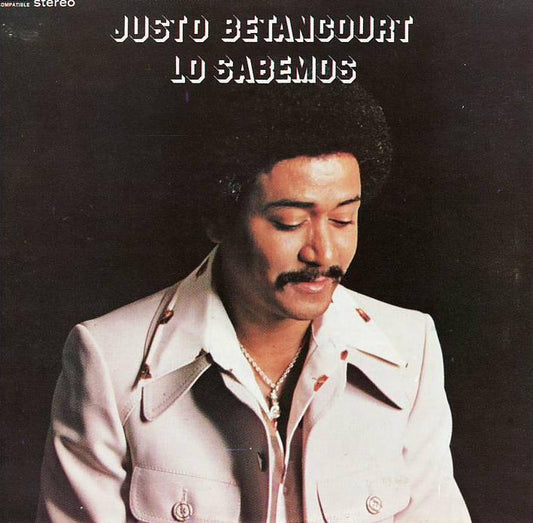 JUSTO BETANCOURT - LO SABEMOS