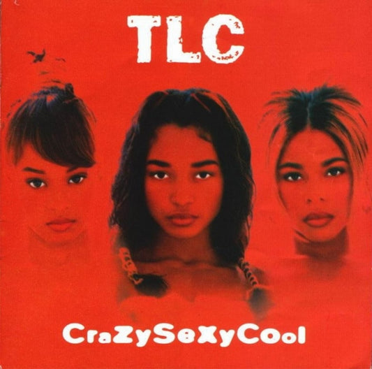 TLC - CRAZYSEXYCOOL