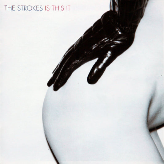 THE STROKES - IS THIS IT