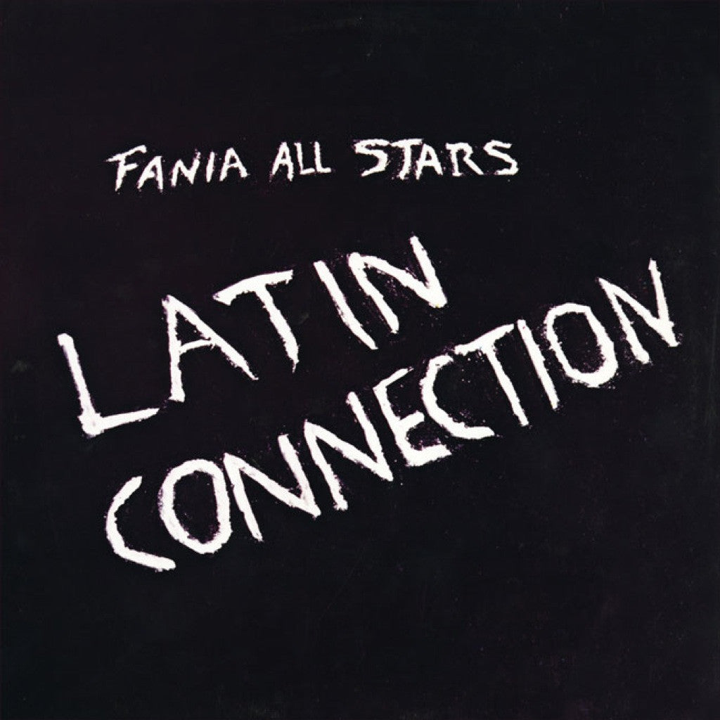 FANIA ALL STARS - CONEXIÓN LATINA