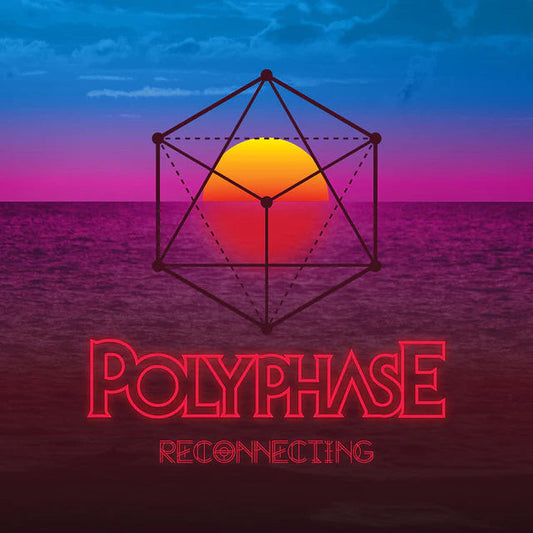 POLYPHASE - RECONNECTING (U)