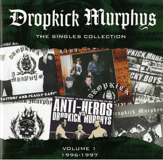 DROPKICK MURPHYS - THE SINGLES COLLECTION (VOLUME 1 1996-1997)