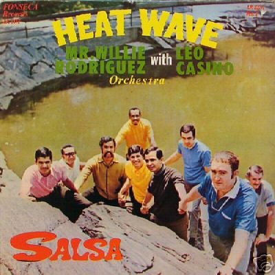 WILLIE RODRIGUEZ - HEAT WAVE