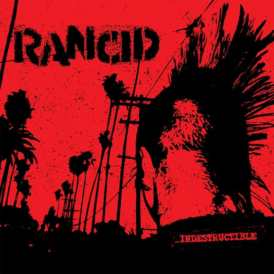 RANCIDO - INDESTRUCTIBLE