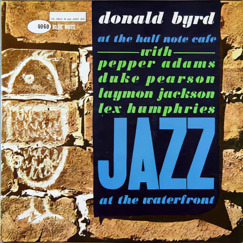 DONALD BYRD - AT THE HALF NOTE CAFE (VOLUME 1 )