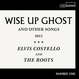 ELVIS COSTELLO Y LAS RAÍCES - WISE UP GHOST