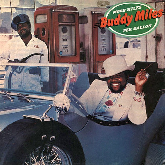 BUDDY MILES - MORE MILES PER GALLON