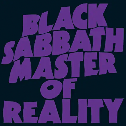 BLACK SABBATH  - MASTER OF REALITY