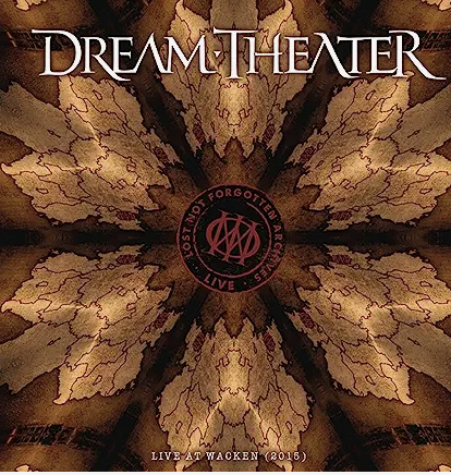 DREAM THEATER - LOST NOT FORGOTTEN ARCHIVES: LIVE AT WACKEN 2015