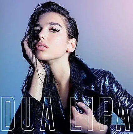 DUA LIPA - DUA LIPA