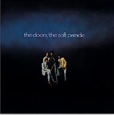 THE DOORS - THE SOFT PARADE