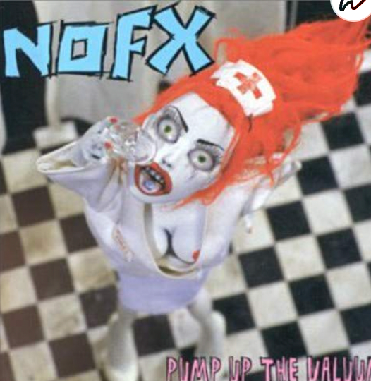 NOFX - PUMP UP THE VALUUM