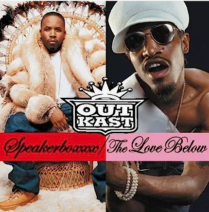 OUTKAST - SPEAKERBOXXX / THE LOVE BELOW