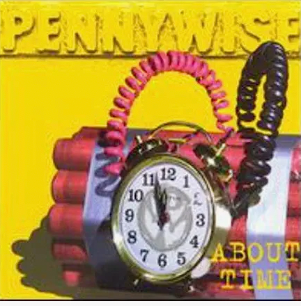 PENNYWISE - ABOUT TIME