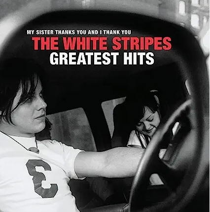 THE WHITE STRIPES - GREATEST HITS