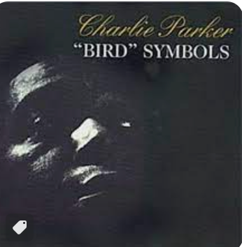 CHARLIE PARKER - SÍMBOLOS DE AVES