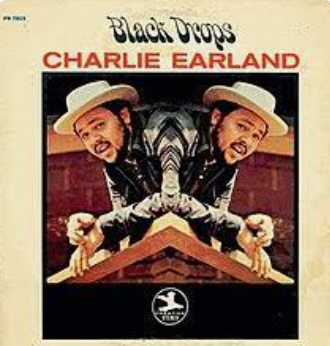 CHARLIE EARLAND - BLACK DROPS