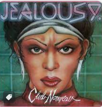 CLUB NOVEAU - JEALOUSY 12"