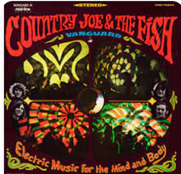 COUNTRY JOE AND THE FISH - MÚSICA ELÉCTRICA PARA LA MENTE Y EL CUERPO