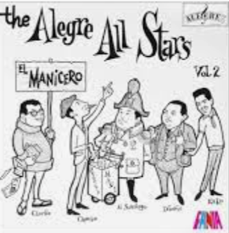 THE ALEGRE ALL STARS - EL MANICERO