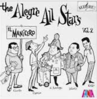 LOS ALEGRE ALL STARS - EL MANICERO