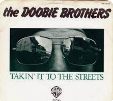THE DOOBIE BROTHERS - TAKING IT TO THE STREETS