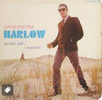 ORQUESTA HARLOW - BAJAR