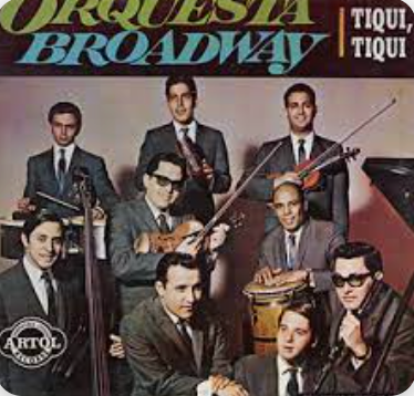 ORQUESTA BROADWAY - TIQUI TIQUI