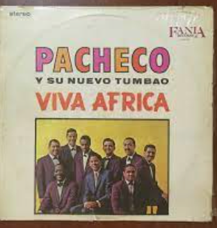 PACHECO Y SU NUEVO TUMBAO - VIVA AFRICA