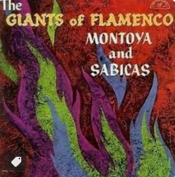 SABICAS MONTOYA - THE GIANTS OF FLAMENCO