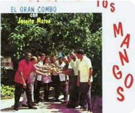 EL GRAN COMBO - MENEAME LOS MANGOS