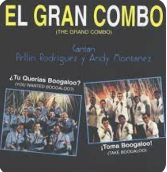 EL GRAN COMBO - TU QUERIAS BOOGALOO?