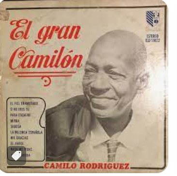 CAMILO RODRIGUEZ - EL GRAN CAMILON