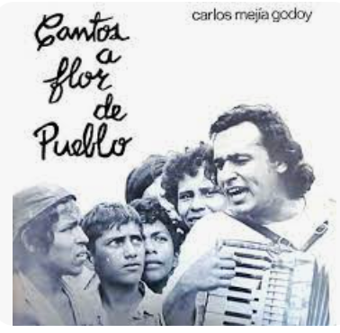 CARLOS MEJIA GODOY - CANTOS A FLOR DE PUEBLO