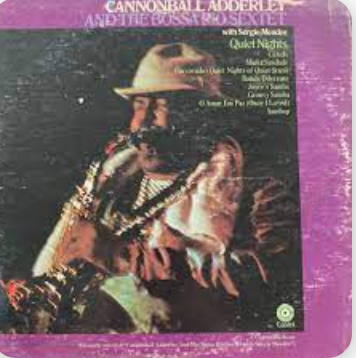 CANNONBALL ADDERLEY Y EL SEXTETO DE BOSSA RIO - NOCHES TRANQUILAS