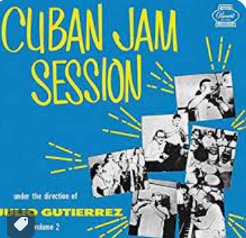 JULIO GUTIERREZ - CUBAN JAM SESSION VOL 2