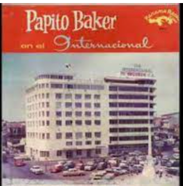 PAPITO BAKER Y SU CONJUNTO - EN EL INTERNACIONAL