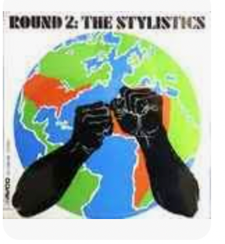 THE STYLISTICS - ROUND 2