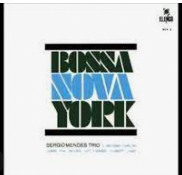 TRIO SERGIO MENDEZ - BOSSA NOVA YORK