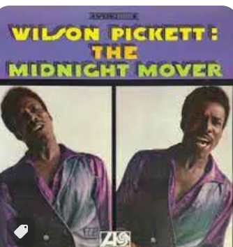 WILSON PICKETT - EL MUDANZA DE MEDIANOCHE