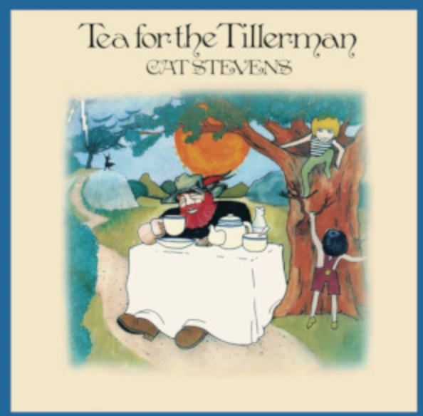 CAT STEVENS - TEA FOR THE TILLERMAN