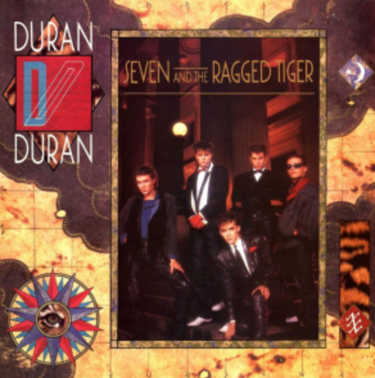 DURAN DURAN - SEVEN AND THE RAGGED TIGER