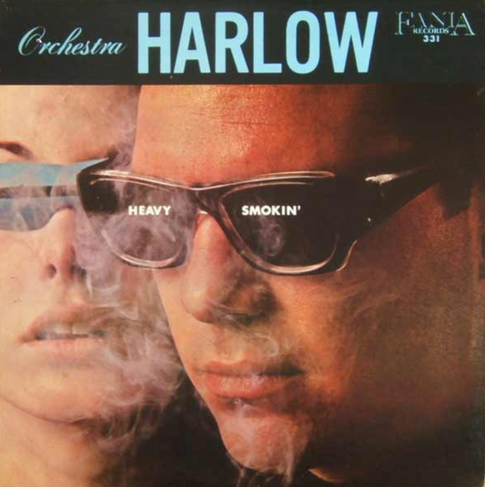 ORQUESTA HARLOW - FUMAR PESADO