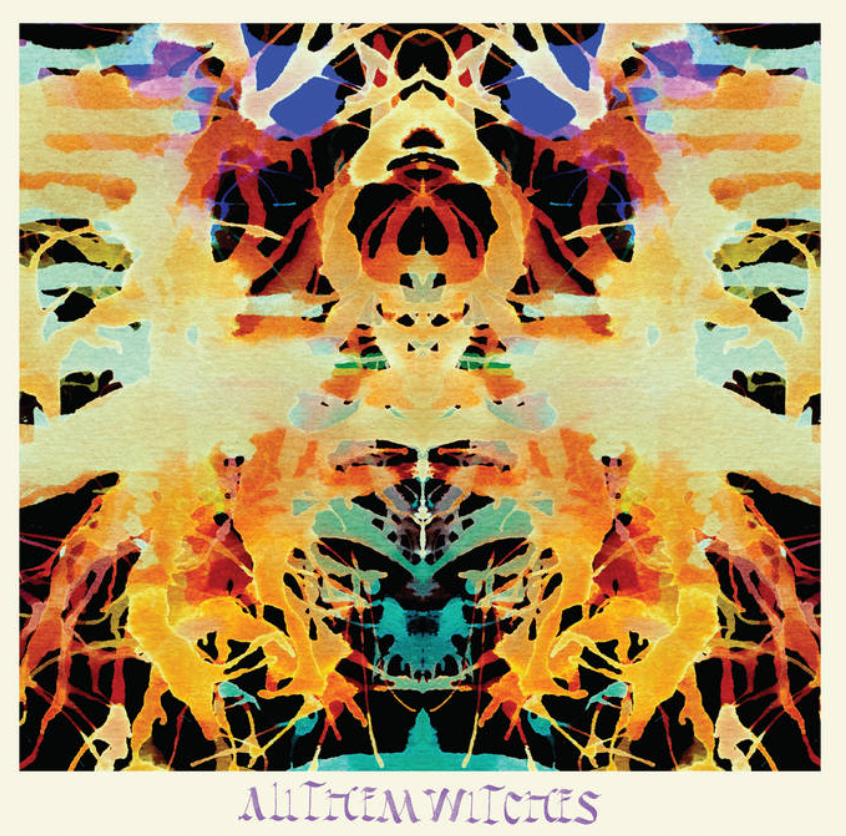 ALL THEM WITCHES - SLEEPING THROUGH WAR