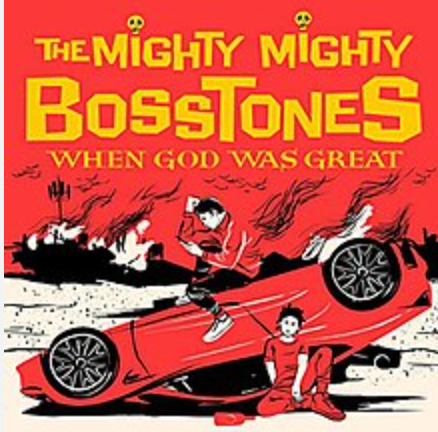 PODEROSOS PODEROSOS BOSSTONES - CUANDO DIOS ERA GRANDE