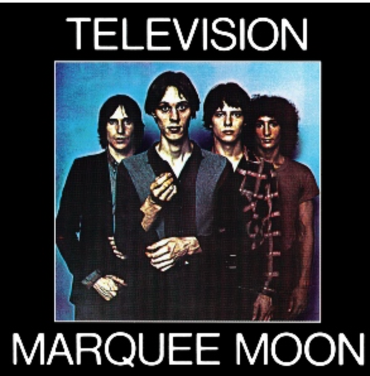 TELEVISION - MARQUEE MOON