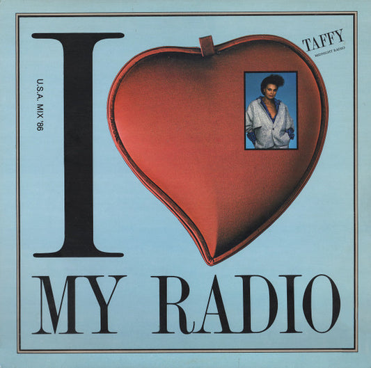 TAFFY - I LOVE MY RADIO (MIDNIGHT RADIO)