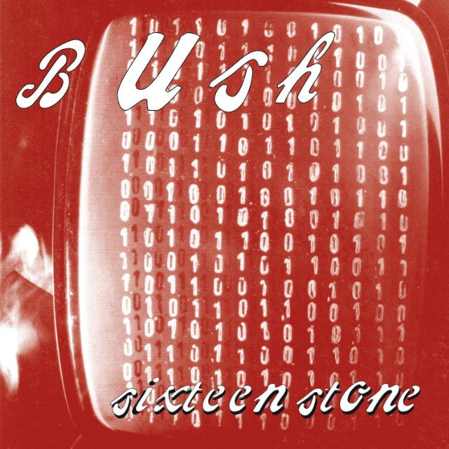 BUSH - SIXTEEN STONE (U)