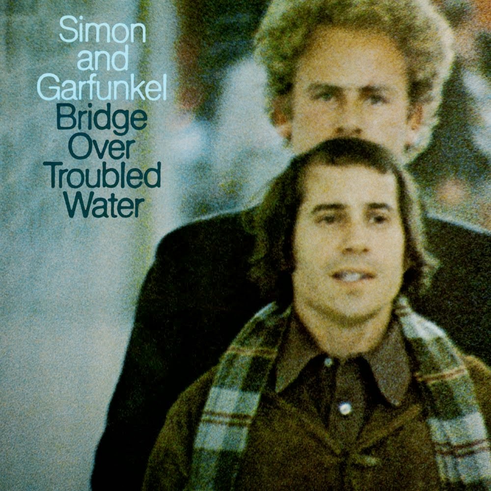 SIMON AND GARFUNKEL - BRIDGE OVER TROUBLED WATER